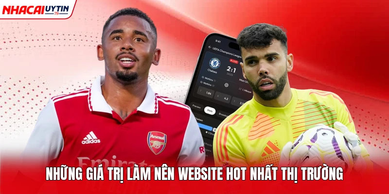Những giá trị làm nên website hot nhất thị trường